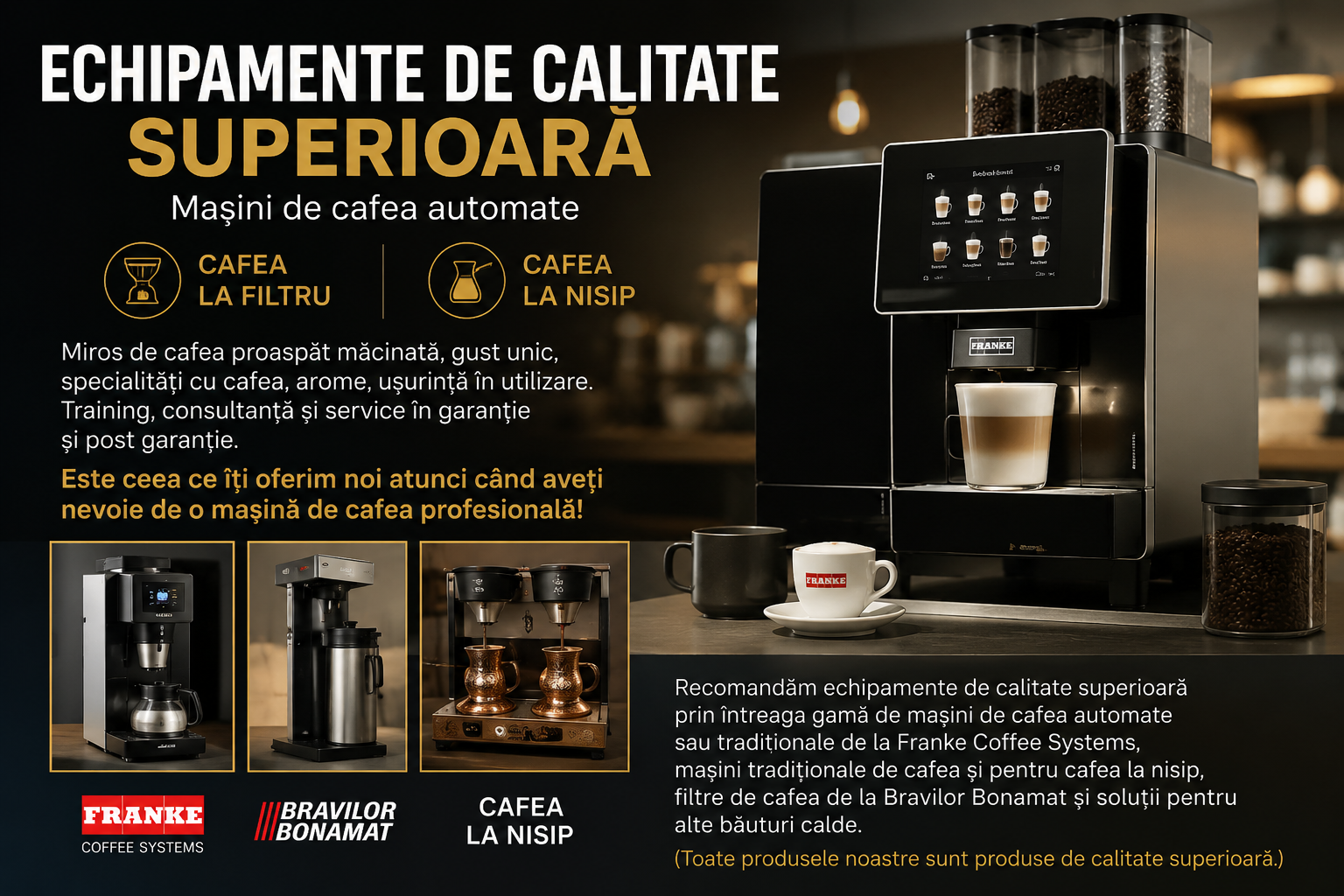 Echipamente profesionale pentru cafea – masini automate, cafea la filtru si cafea la nisip